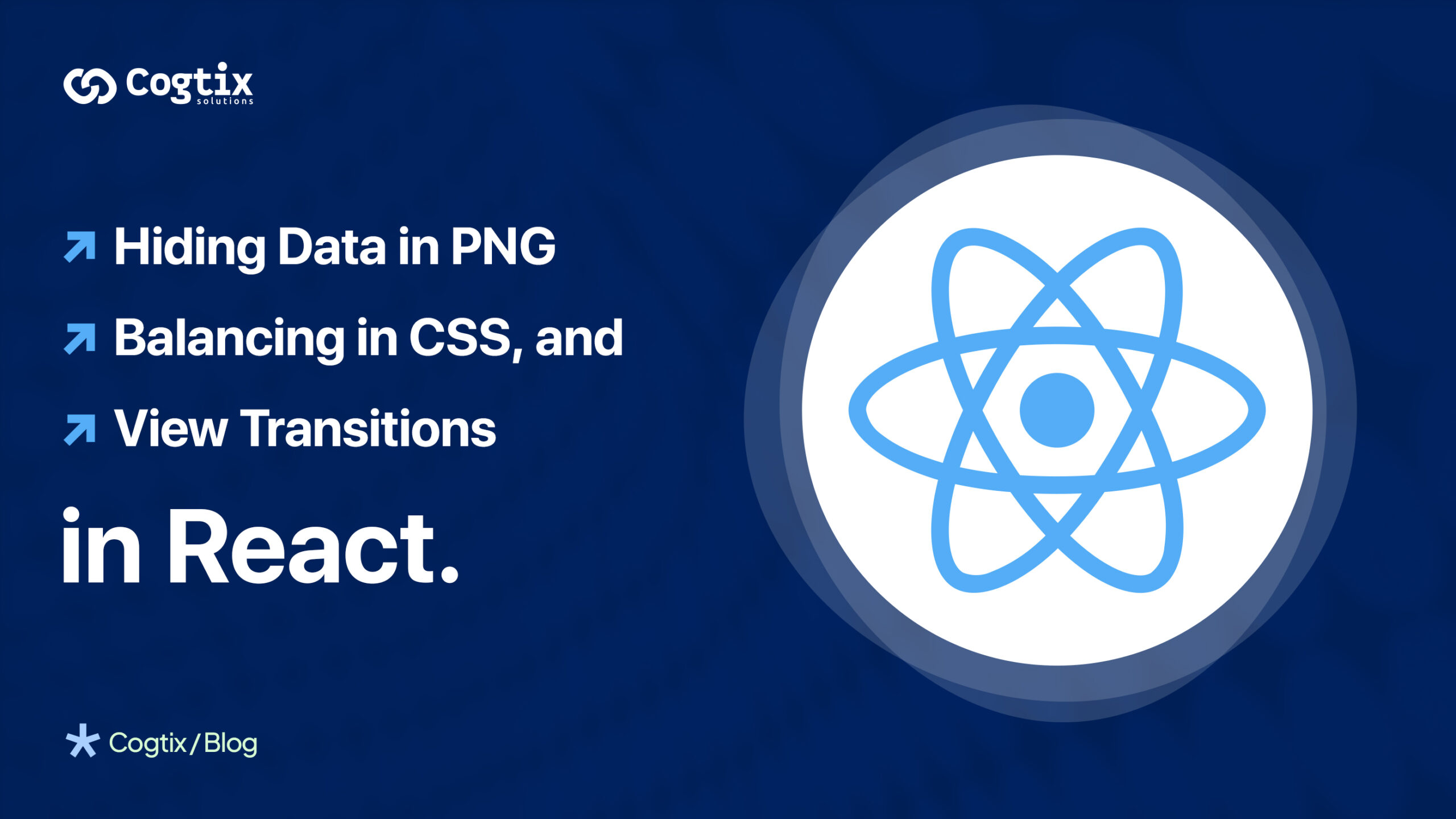 Data Hiding in PNG, Balancing in CSS, and View Transitions in React